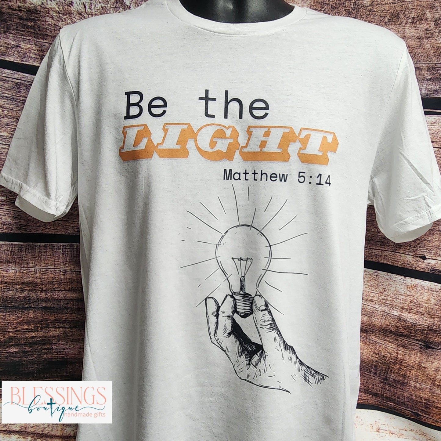 Be the Light - Matthew 5:14 T-shirt