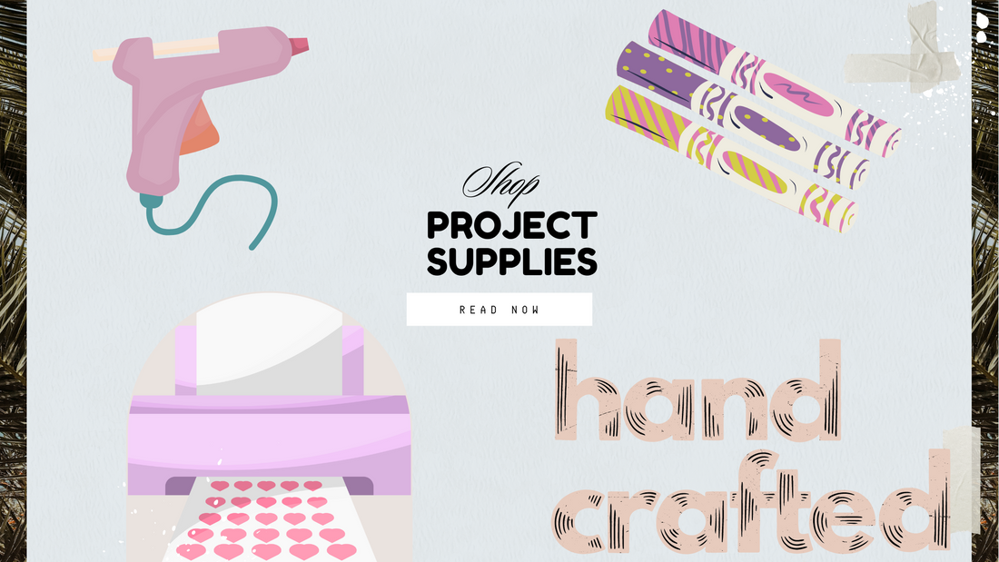 Shop Project Supplies!