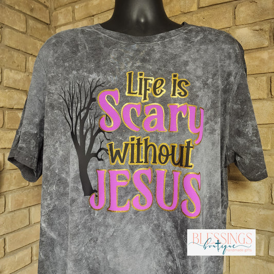 Life is Scary without Jesus